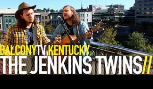 THE JENKINS TWINS - THE FOOL (BalconyTV)