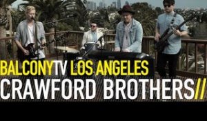 CRAWFORD BROTHERS - SLOWLY CREEPING BACK (BalconyTV)