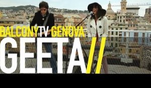GEETA - RITUALS (BalconyTV)