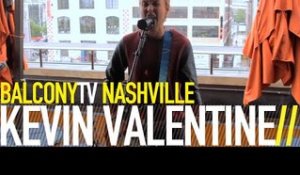 KEVIN VALENTINE - ALIVE (BalconyTV)