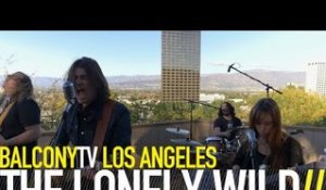 THE LONELY WILD - HUNTED (BalconyTV)