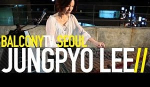 JUNGPYO LEE - YELLOW BIRD (BalconyTV)