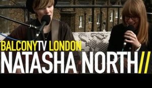 NATASHA NORTH - FIRE (BalconyTV)