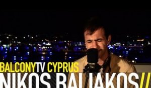 NIKOS BALIAKOS - ELENI (BalconyTV)