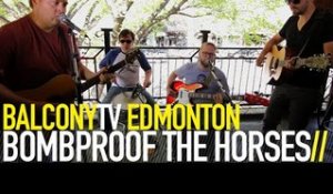 BOMBPROOF THE HORSES - MAYBE THE MOON (BalconyTV)