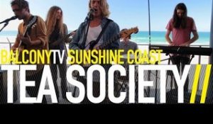 TEA SOCIETY - THE TOAD (BalconyTV)