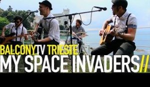 MY SPACE INVADERS - GIULIA (BalconyTV)