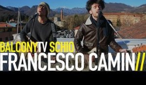 FRANCESCO CAMIN - SOSPESI (BalconyTV)