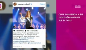 Miss France 2018 : Maëva Coucke accusée de racisme, elle réagit !