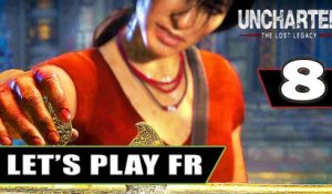 UNCHARTED The Lost Legacy : Let's Play 8 [FR] - 1080p