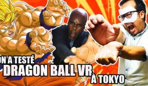 DRAGON BALL VR : On l'a testé à Tokyo !
