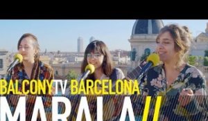 MARALA - NUA (BalconyTV)