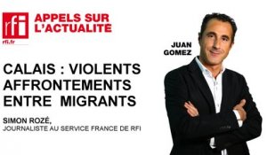 Calais : violents affrontements entre migrants