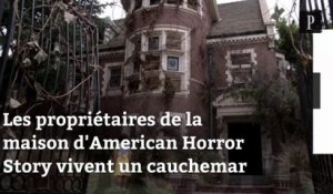 Les propriétaires de la maison d'American Horror Story vivent un cauchemar