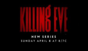 Killing Eve - Trailer Saison 1