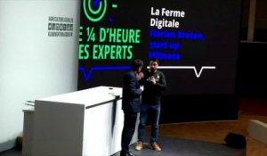 Le 1/4 d'heure des experts -  La Ferme digitale - Florian Breton