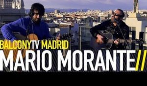 MARIO MORANTE - LADERAS (BalconyTV)
