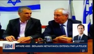 Affaire 4000: Le couple Netanyahou entendu par la Police