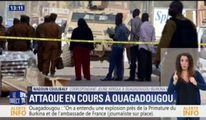 Attaque à Ouagadougou: "Il y a eu une très forte déflagration près de l'ambassade de France", dit un journaliste sur place