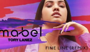 Mabel - Fine Line (Remix / Audio)
