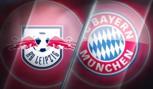 La belle affiche - Duel d'Européens entre le Bayern Munich et le RB Leipzig
