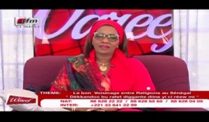 REPLAY - WAREEF avec EVA TRA - THEME : Le bon voisinage entre religion au Sénégal - 03 Avril 2018