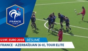 U19 Féminine, Euro 2018 : FRance-Azerbaïdjan (6-0), le résumé I FFF 2018