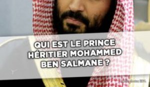Qui est « MBS », le prince héritier qui veut transformer l'Arabie saoudite ?