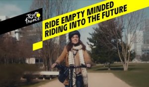 To ride empty minded - Riding into the future