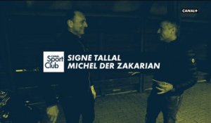 Signé Tallal avec Michel Der Zakarian
