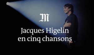 Jacques Higelin en cinq chansons