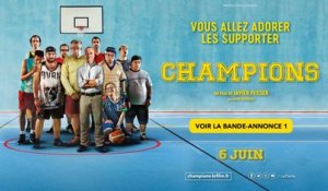 CHAMPIONS : BANDE ANNONCE 1