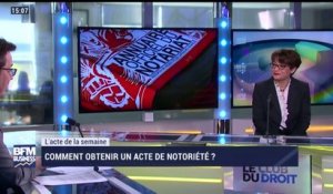 L’acte de la semaine: Gros plan sur l'acte de notoriété - 21/04