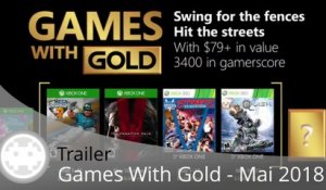 Trailer - Games With Gold - Les jeux gratuits de Mai 2018 en vidéo