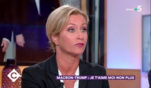 Macron - Trump : je t'aime, moi non plus ? - C à Vous- 25/04/2018