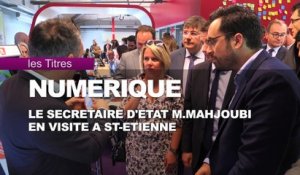 Info / Actu Loire Saint-Etienne - A la Une : Mounir Mahjoubi, secrétaire d'état chargé du numérique était dans la Loire ce jeudi. Il a découvert le savoir faire ligérien en matière de numérique.