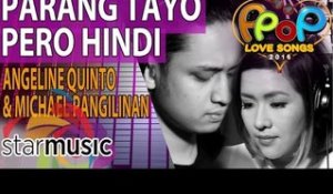 Angeline Quinto & Michael Pangilinan - Parang Tayo Pero Hindi (Official Recording Session w/ Lyrics)