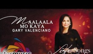 Gary Valenciano - Maalaala Mo Kaya (Official Lyric Video)