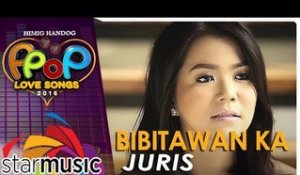 Juris - Bibitawan Ka (Official Music Video)