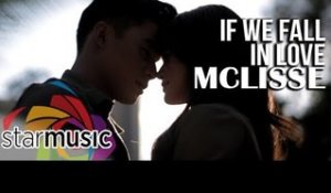Mclisse - If We Fall In Love (Official Music Video)