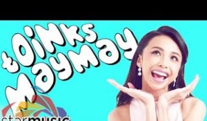 Maymay Entrata - Toinks (Official Lyric Video)