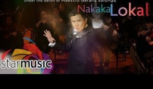 Ogie Alcasid - Nakakalokal (Official Lyric Video)