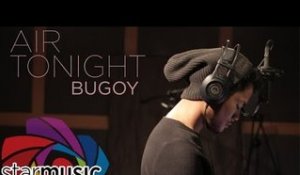 Bugoy Drilon - Air Tonight (Audio) 