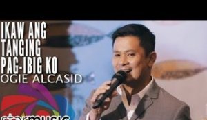 Ogie Alcasid - Ikaw Ang Tanging Pag ibig Ko (Official Music Video)