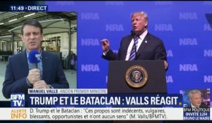Propos sur le Bataclan: Manuel Valls souhaite "des excuses" de Donald Trump