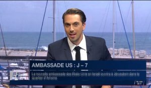 Ambassade US à Jérusalem : J-7