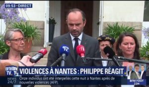 Violences à Nantes: "J’exprime ma condamnation la plus ferme sur ces agissements" (Philippe)