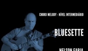Bluesette || Chord Melody (nível intermediário) || Nelson Faria