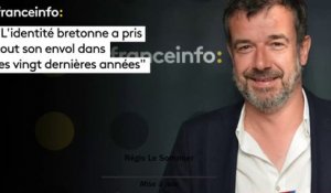 Régis Le Sommier :"Régis Le Sommier :"L'identité bretonne a pris tout son envol dans les vingt dernières années"