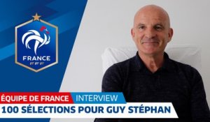Équipe de France : Les 100 sélections de Guy Stéphan en 10 photos I FFF 2018